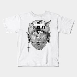 Not Perfect Kids T-Shirt